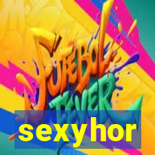 sexyhor