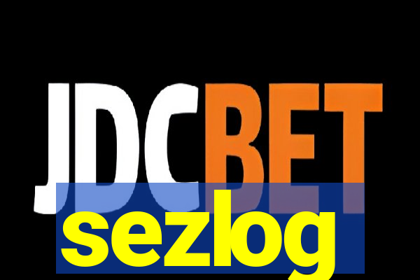 sezlog