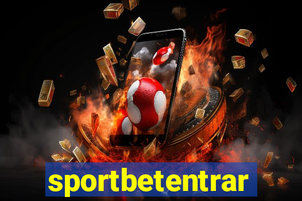 sportbetentrar