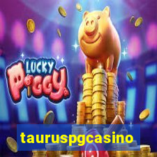 tauruspgcasino