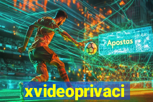 xvideoprivaci