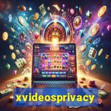 xvideosprivacy