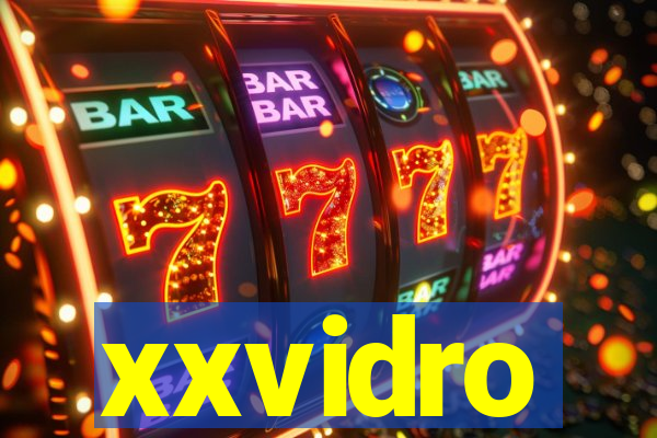 xxvidro